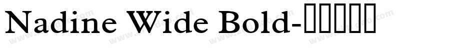 Nadine Wide Bold字体转换